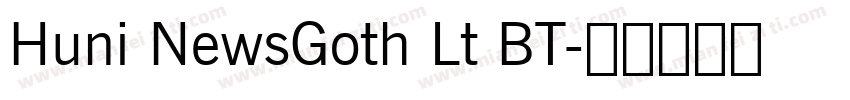 Huni NewsGoth Lt BT字体转换